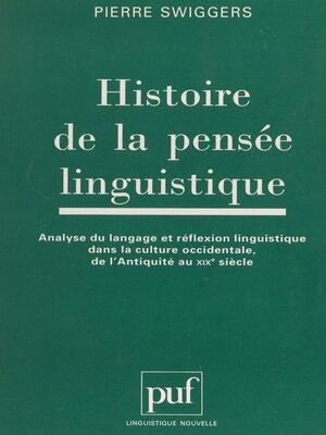 cover image of Histoire de la pensée linguistique